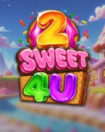 2 Sweet 4 U