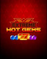 Extreme Hot Gems