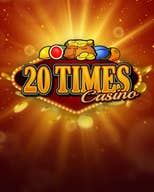 20 times Casino