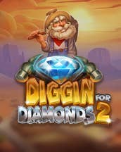 Diggin for Diamonds 2