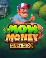Mow Money MultiMax