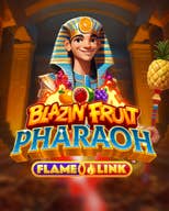 Blazin' Fruit Pharaoh FlameLink