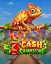3 Cash Chameleons